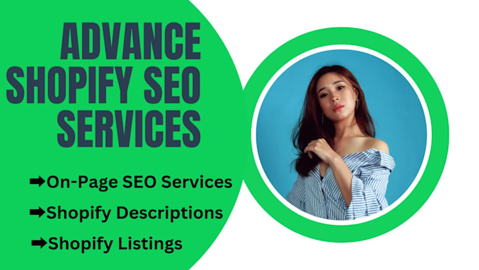 do ecommerce advance shopify seo and write shopify descriptions