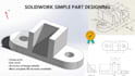 design simple or custom parts and 3d models in solidworks