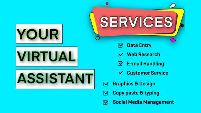 be your virtual assistant for any virtual tasks