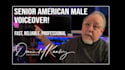 be your adult and senior american male voice over