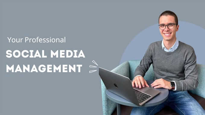 be your social media manager and content creator