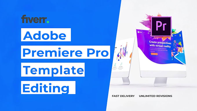 edit any premiere pro template or make a custom animation