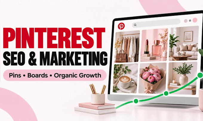 be your pinterest marketing manager for SEO and organic traffic