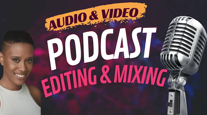editing, post produce audio, multicam video podcast editor