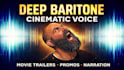 record a deep cinematic movie trailer and promo voice over