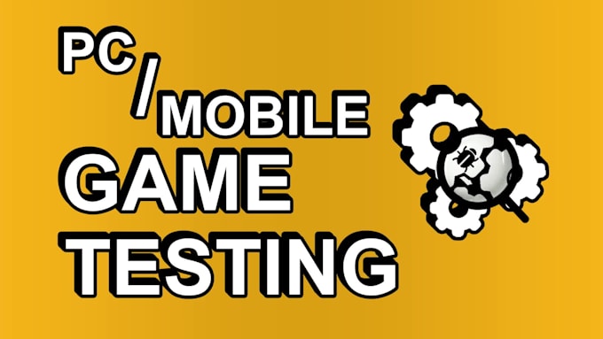test and review your mobile or pc game