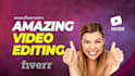 do amazing video editing for anything