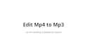 find,download and convert your mp4 to mp3