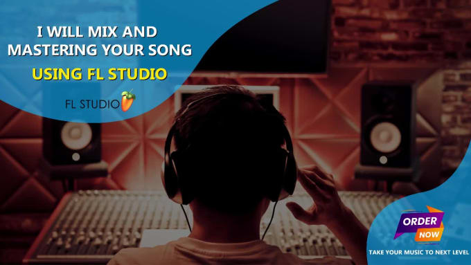 Mix and mastering your song using fl studio by Ishansulo | Fiverr