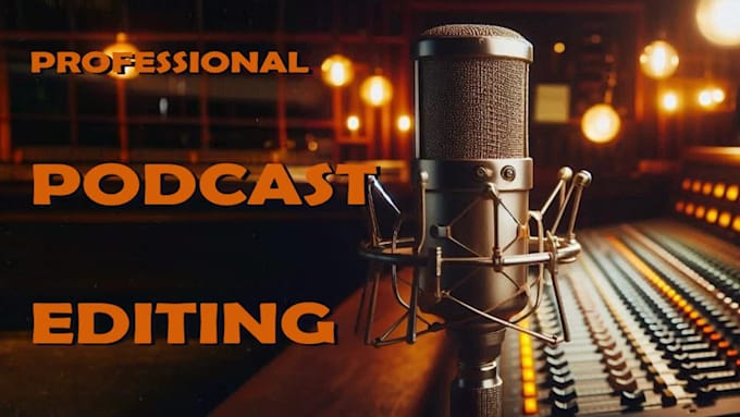 edit and mix the audio for your podcast