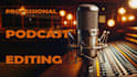 edit and mix the audio for your podcast
