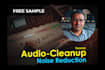 clean up your audio in 4 hrs
