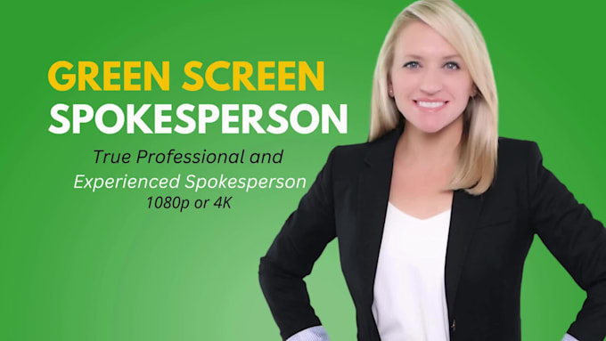 record your professional green screen spokesperson video