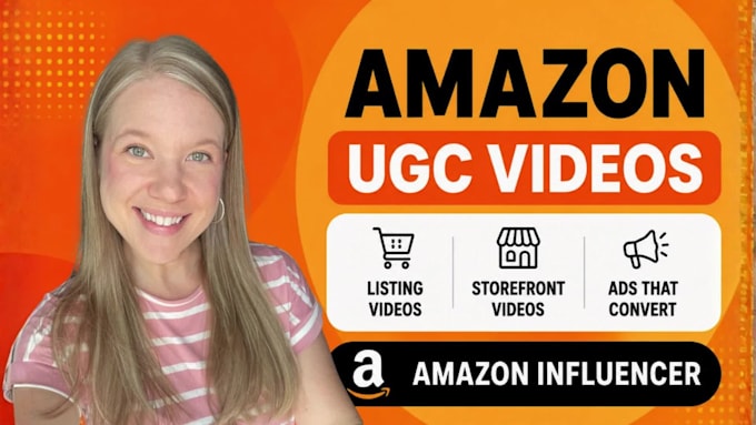 create ugc videos for your amazon listing and storefront