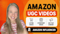 create ugc videos for your amazon listing and storefront
