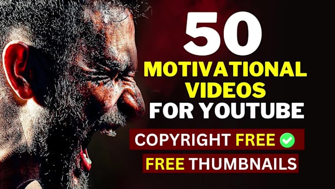 create 50 monetizable motivational videos for youtube
