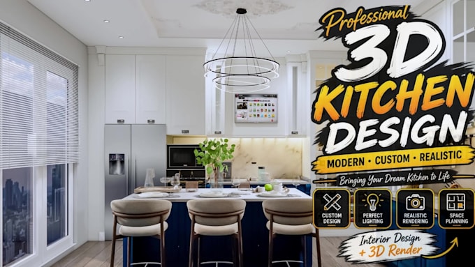 create professional 3d kitchen design and realistic rendering