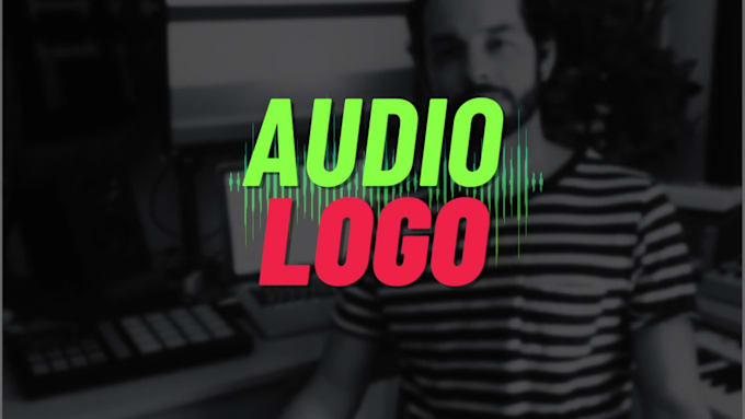 create an outstanding audio logo for you