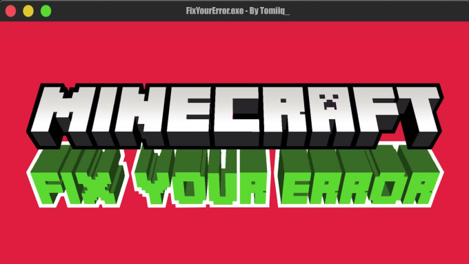 Fix Any Minecraft Error And Bug By Tomiiq | Fiverr