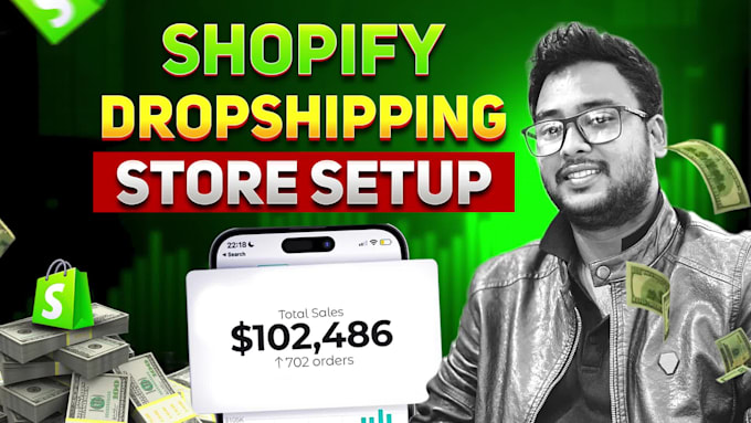 setup shopify dropshipping store, manage shopify store