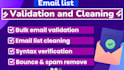 provide bulk email validation, verification, and email  list cleaning services