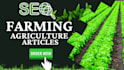 write top notch articles on farming gardening and agriculture