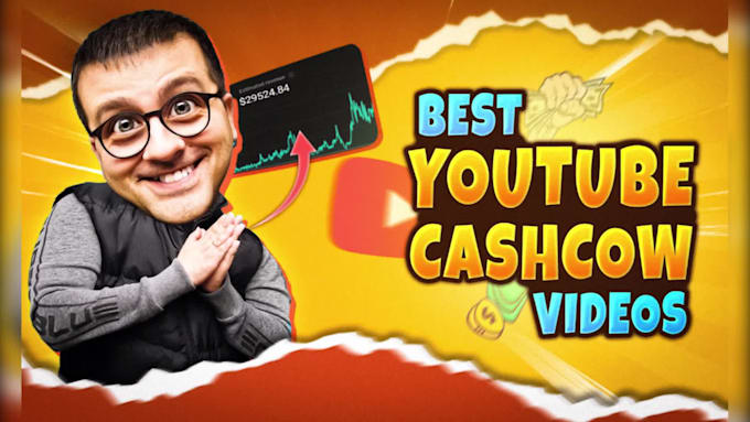 create best cash cow youtube videos