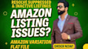 create amazon product listing and parent child variation listing or fix error
