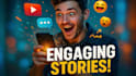 create engaging storytelling videos