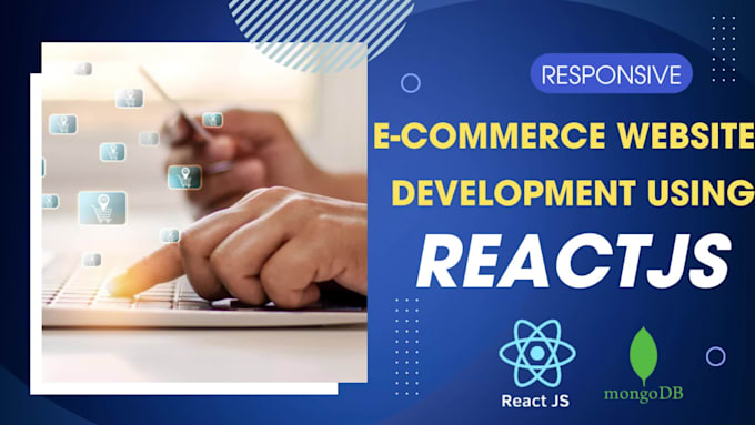 Develop e commerce website using react by Ahlebaitt | Fiverr