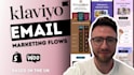 build high converting klaviyo email marketing flows for your shopify store