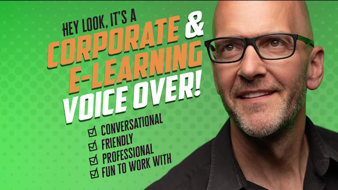 be your corporate or elearning voice over