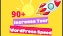 increase your wordpress website speed and gtmetrix score