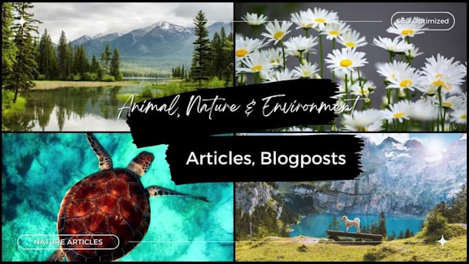 write animals, nature, and environment articles, blogpost