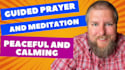 record christian guided prayer, meditation, or affirmations