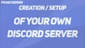 professionally setup your own discord server