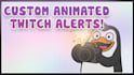 create custom animated twitch alerts for streamers