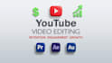 do professional youtube video editing, podcast video editing