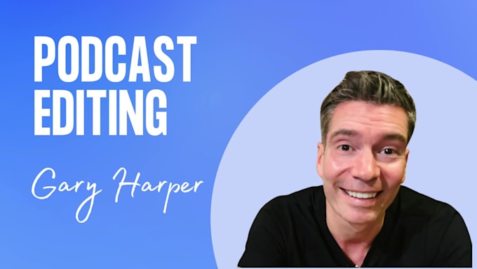 do your podcast editing and podcast post production