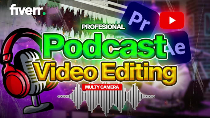 professionally podcast video editing