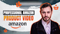 make a pro product amazon demonstration video