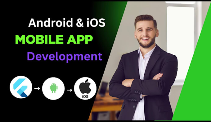 mobile app development android app development ios app development flutter app
