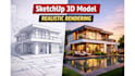 do sketchup 3d model and realistic architectural rendering