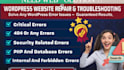 fix  down  website, bugs, issues, errors, malware viruses fixing wordpress issue