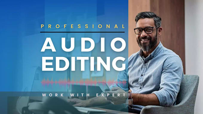 do editing, noise reduction, repair, enhance, fix, clean up your audio file