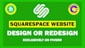 create beautiful squarespace website design, revamp or edit squarespace website