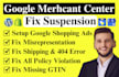 fix google merchant center suspension and run shopping ads