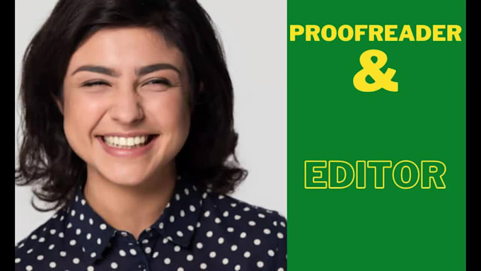be your expert proofreader and editor