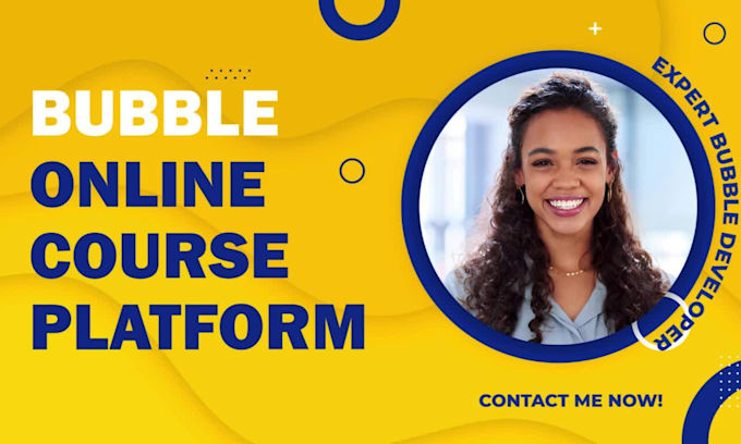 build online course website e learning app as bubble expert and bubble developer