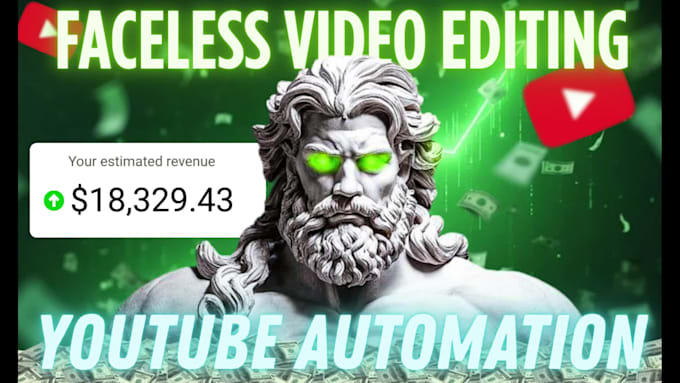 be your faceless youtube video editor or video editor